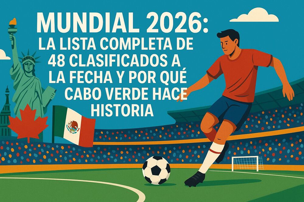 Mundial 2026: La lista completa de 48 clasificados a la fecha y por qué Cabo Verde hace historia. Foto creada con IA
