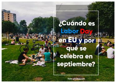 Labor Day: ¿Cuándo es y por qué se celebra el Día del Trabajo en Estados Unidos en septiembre?