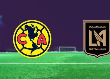 LAFC vs América EN VIVO: Horario, canal y lo que está en juego por el pase al Mundial de Clubes 2025