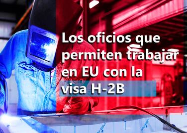 Oficios para trabajar en EU con visa H-2B 