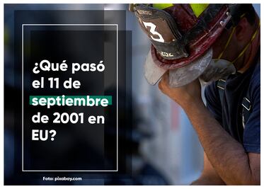 Estados Unidos: ¿Qué pasó el 11 de septiembre en Nueva York?