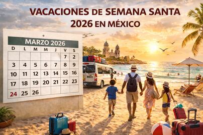 Semana Santa 2026: ¿Cuándo empiezan las vacaciones según la SEP y qué días de abril no se trabaja?