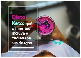 Dieta Keto: estos son los alimentos que incluye, beneficios y riesgos