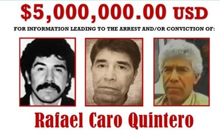 Caro Quintero, de gran capo en los años 80 a el más buscado por la DEA