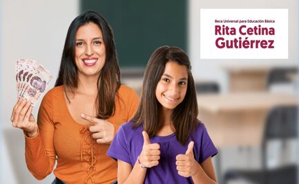 Beca Rita Cetina. ¿Quiénes recibirán más de $2,600 pesos en su primer pago? FECHAS